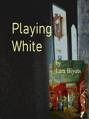 cover image of Playing White